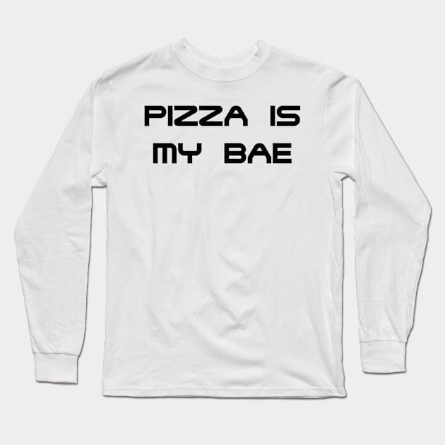 PIZZA IS MY BAE - MINIMALIST Long Sleeve T-Shirt by JMPrint